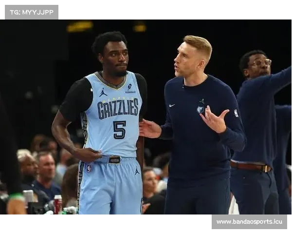 灰熊临时主帅谈追梦防守表现：他像意大利足球名将马尔蒂尼一样稳健